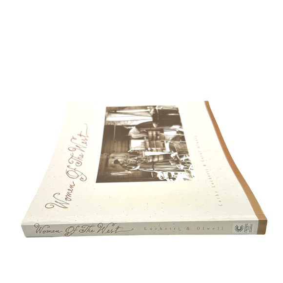 American History Book "Women of the West" Cathy Luchetti Carol Olwell 1982 - Picture 4 of 14